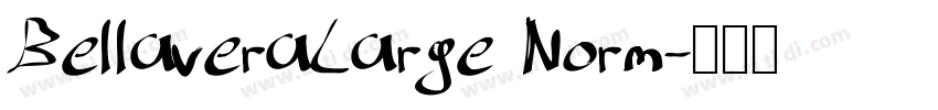BellaveraLarge Norm字体转换